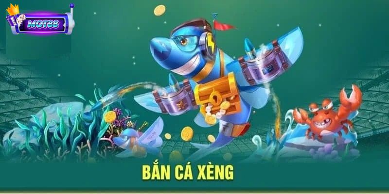 Bắn Cá Xèng là gì?